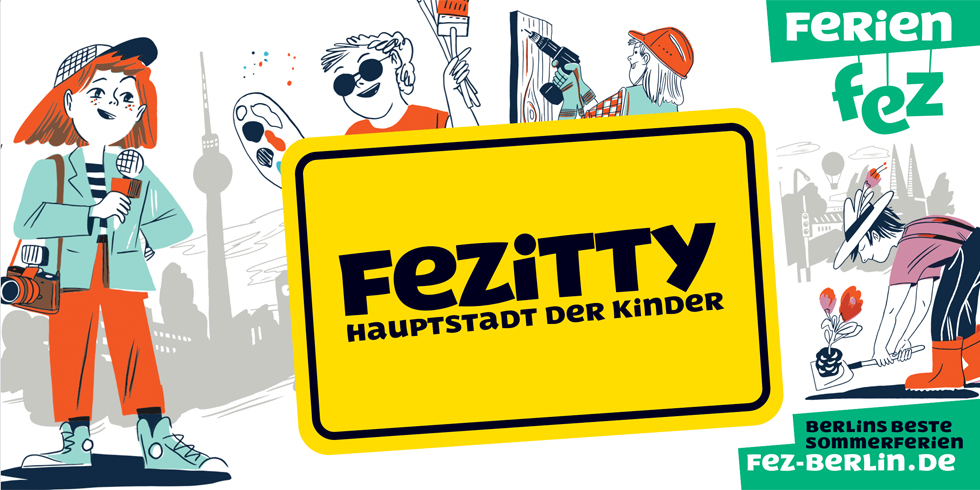 Fezitty Hauptstad der Kinder